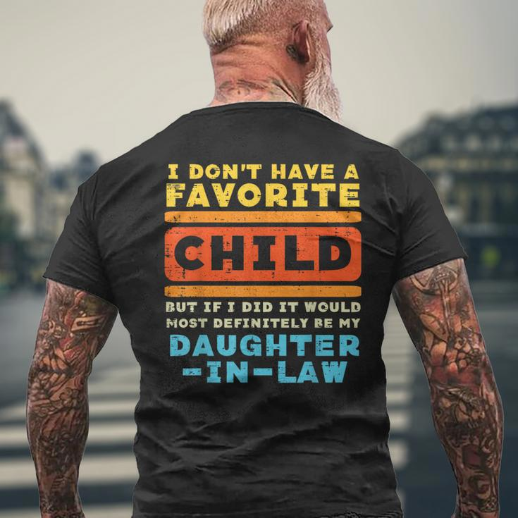 Dont Have Favorite Child If I Did Daughter In Law Father Day Men's T-shirt Back Print Gifts for Old Men
