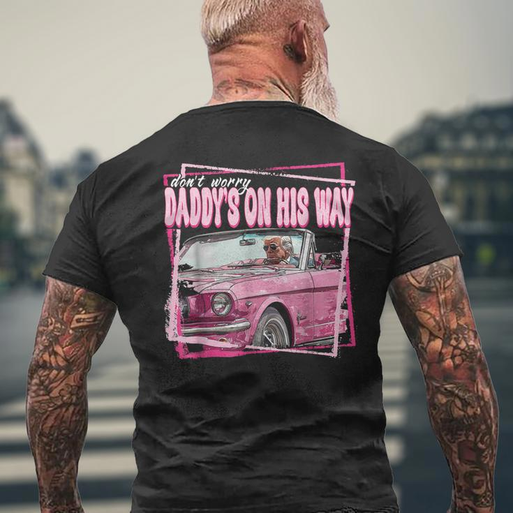 Dont Worry Daddys On His Way Trump In Pink Car 2024 Men's T-shirt Back Print Gifts for Old Men