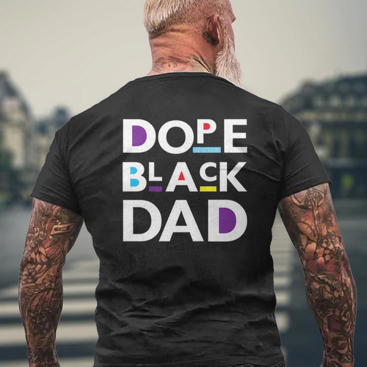 Dope Black Dad S For Men Dope Black Father Mens Back Print T-shirt Gifts for Old Men