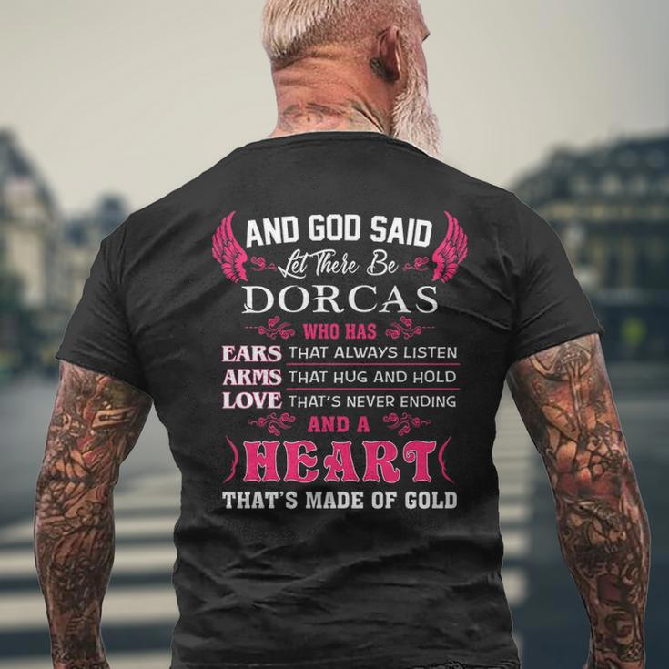 Dorcas Name And God Said Let There Be Dorcas Mens Back Print T-shirt Gifts for Old Men