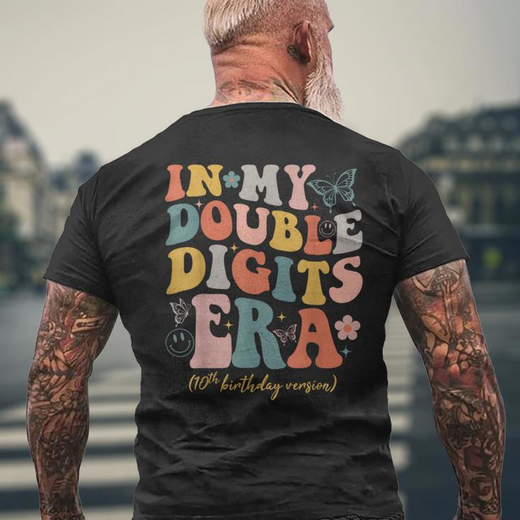 In My Double Digits Era 10Th Birthday Girl Men's T-shirt Back Print Gifts for Old Men