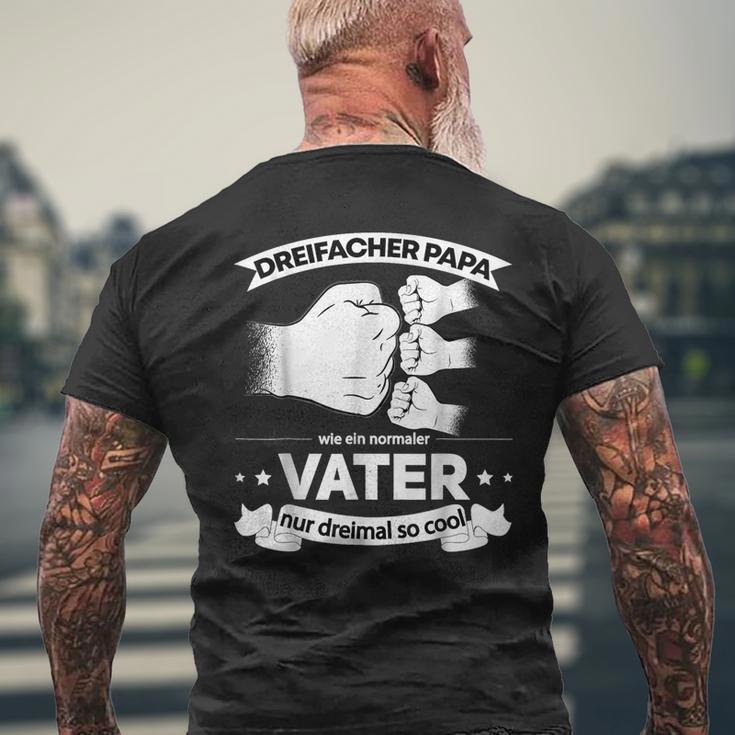 Dreifacher Papa Wie Ein Normalerater Nur Dreinal So Cool T-Shirt mit Rückendruck Geschenke für alte Männer