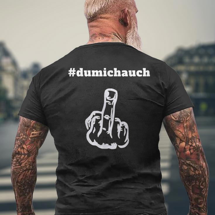 Du Mich Auch Middle Finger Stinkefinger Statement T-Shirt mit Rückendruck Geschenke für alte Männer