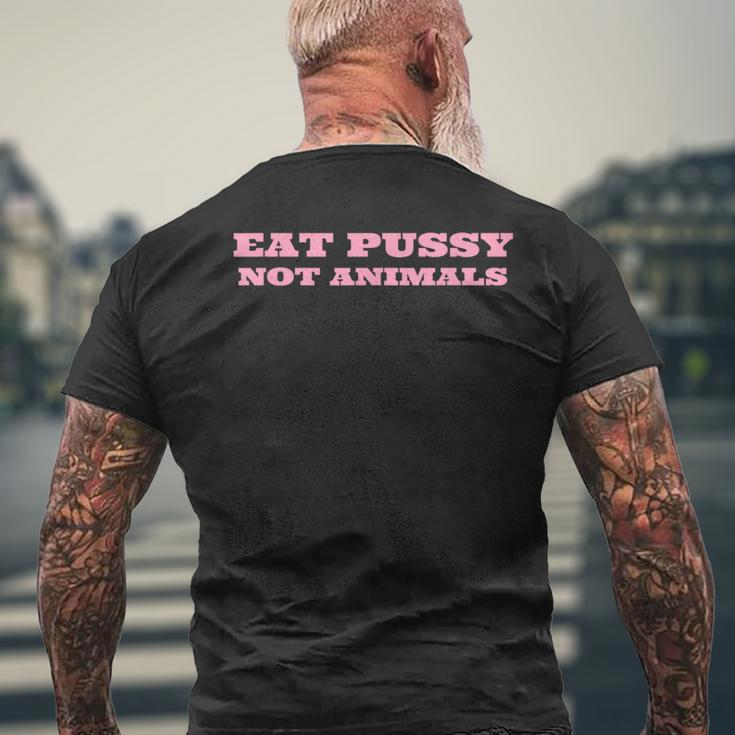 Eat Pussy Not Animals Vegan T-Shirt mit Rückendruck Geschenke für alte Männer