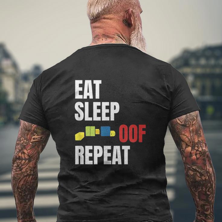 Eat Sleep Oof Repeat Meme Gamers Idea Men's T-shirt Back Print Gifts for Old Men