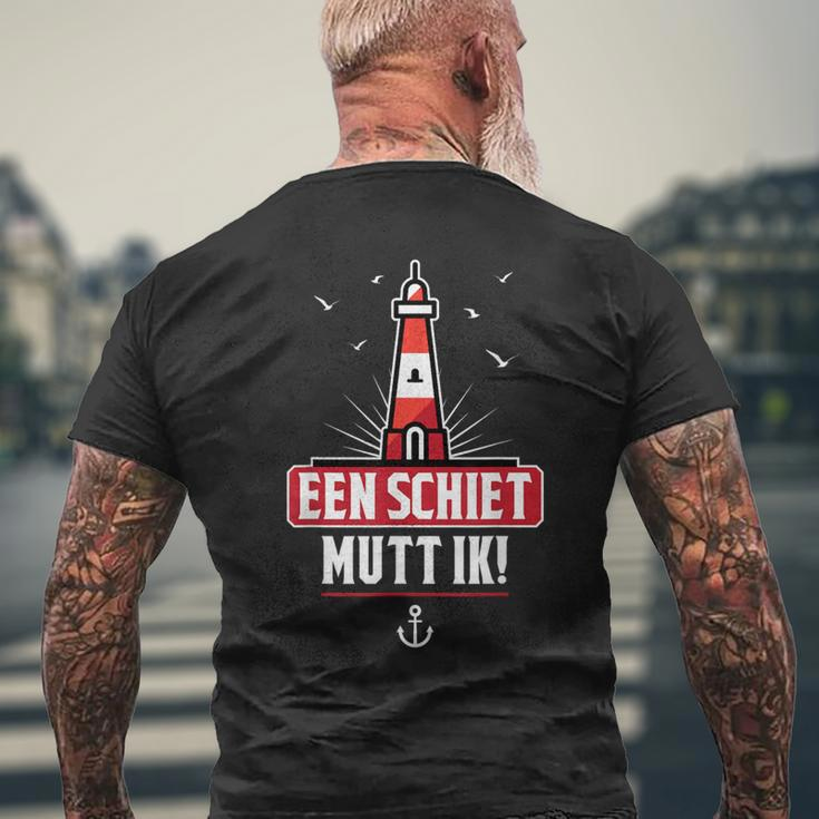 Een Schiet Mutt Ik Norddeutsch Norden Flat German T-Shirt mit Rückendruck Geschenke für alte Männer