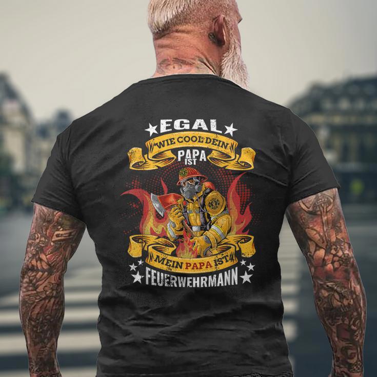 Egal Wie Cool Dein Papa Ist Meinater Ist Fireman T-Shirt mit Rückendruck Geschenke für alte Männer