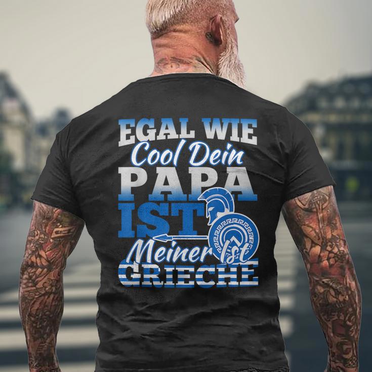 Egal Wie Cool Dein Papa Ist Meiner Ist Greieche T-Shirt mit Rückendruck Geschenke für alte Männer