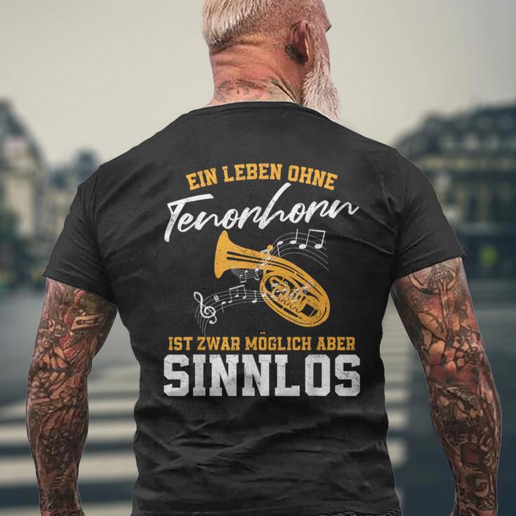 Ein Leben Ohne Tenorhorn Ist Möglich Aber Sinnloslos T-Shirt mit Rückendruck Geschenke für alte Männer