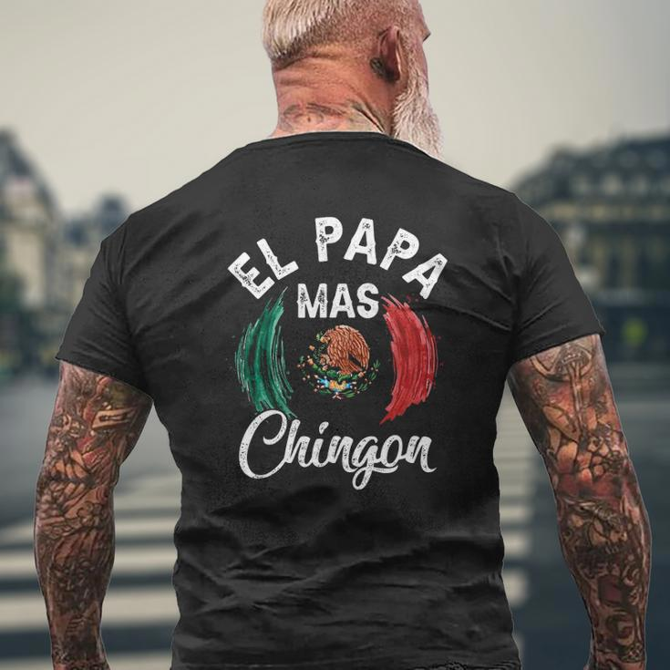 El Papa Mas Chingon Best Mexican Flag Dad Father's Day Mens Back Print T-shirt Gifts for Old Men