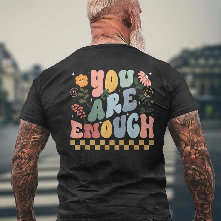 You Are Enough And Always Will Be Mental Health Matching Men's T-shirt Back Print Gifts for Old Men