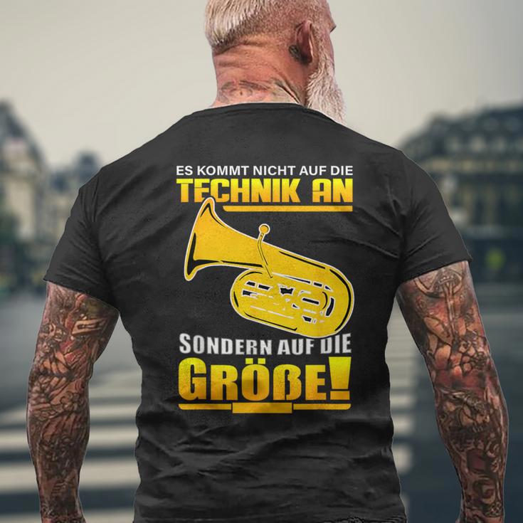 Es Kommt Nicht Auf Die Technik An Tuba Player Tubist Tubas T-Shirt mit Rückendruck Geschenke für alte Männer