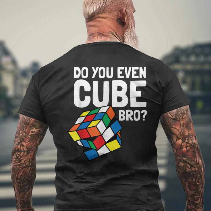 Do You Even Cube Bro Speed Cubing Puzzle Men's T-shirt Back Print Gifts for Old Men