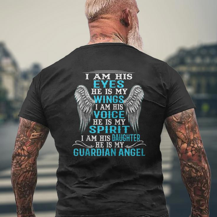 I Am His Eyes He Is My Wings I Am His Daughter My Angel Zip Mens Back Print T-shirt Gifts for Old Men