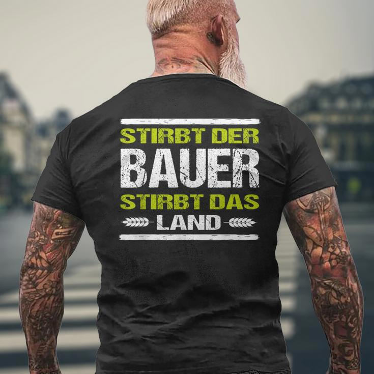 Farmers Demo Protest Die Pauer Stirbt Das Land S T-Shirt mit Rückendruck Geschenke für alte Männer