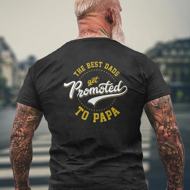 Father's Day Best Dads Get Promoted To Papa Idea Mens Back Print T-shirt Gifts for Old Men