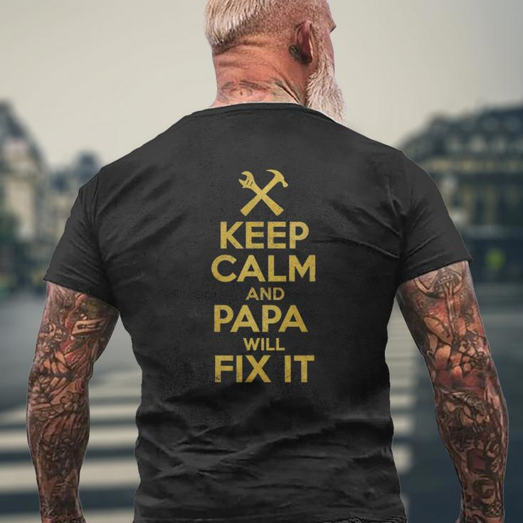 Father's Day Handyman Keep Calm And Papa Will Fix It Mens Back Print T-shirt Gifts for Old Men