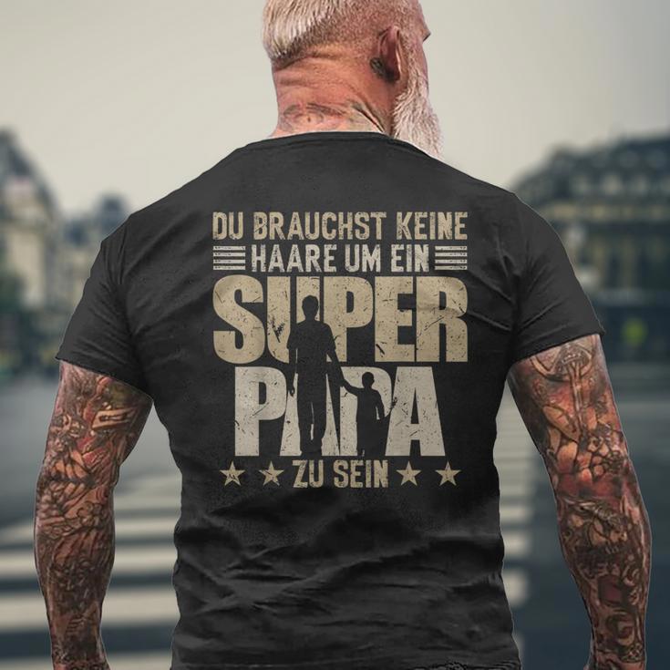 Father's Day Keine Haare Um Ein Super Papa Zu Sein T-Shirt mit Rückendruck Geschenke für alte Männer