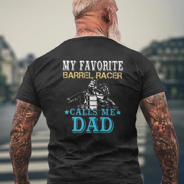 My Favorite Barrel Racer Calls Me Dad Horse Riding Rodeo Mens Back Print T-shirt Gifts for Old Men