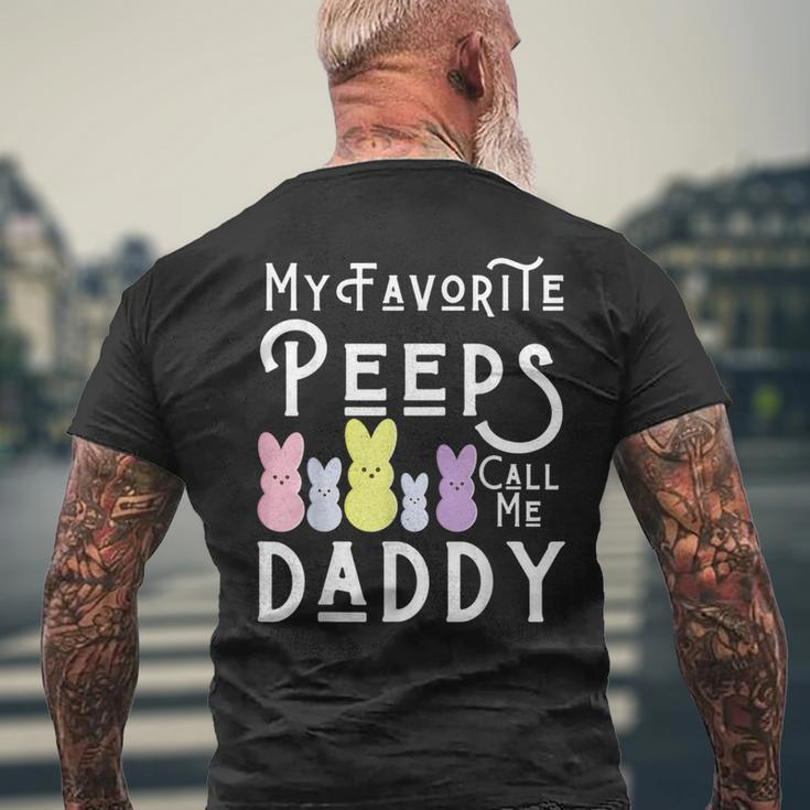 My Favorite Peeps Call Me Daddy Dad Easter Basket Stuffer Men's T-shirt Back Print Gifts for Old Men