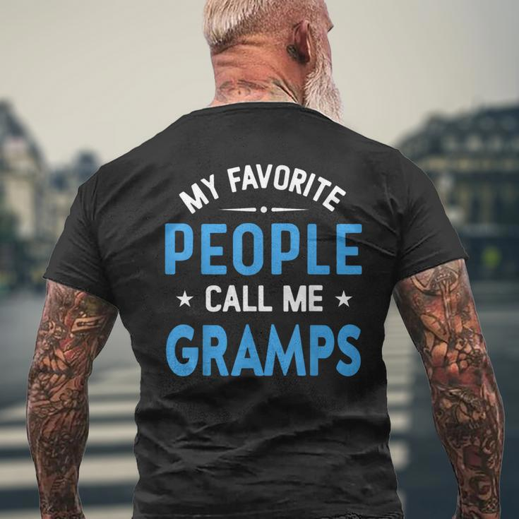 My Favorite People Call Me Gramps Gramps Fathers Day Men's T-shirt Back Print Gifts for Old Men