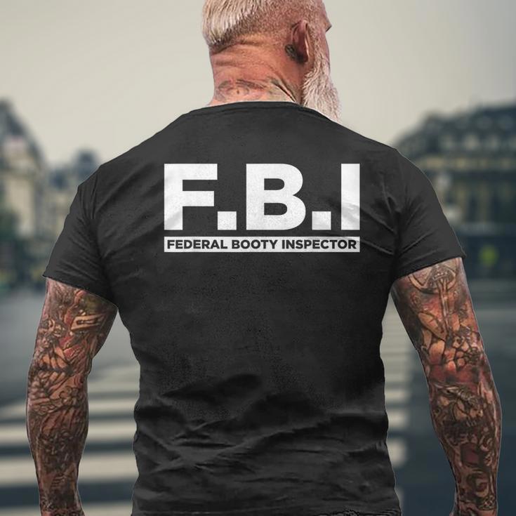 Federal Booty Inspector Adult Humor Men's T-shirt Back Print Gifts for Old Men