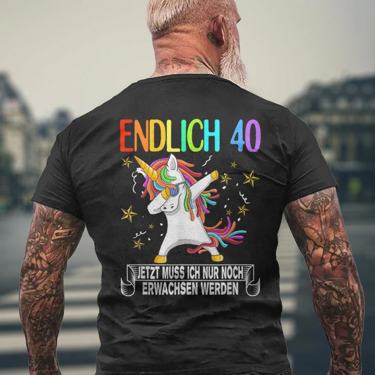 Finally 40 Jetzt Muss Ich Nur Noch Erwachsenwerden Outfit T-Shirt mit Rückendruck Geschenke für alte Männer