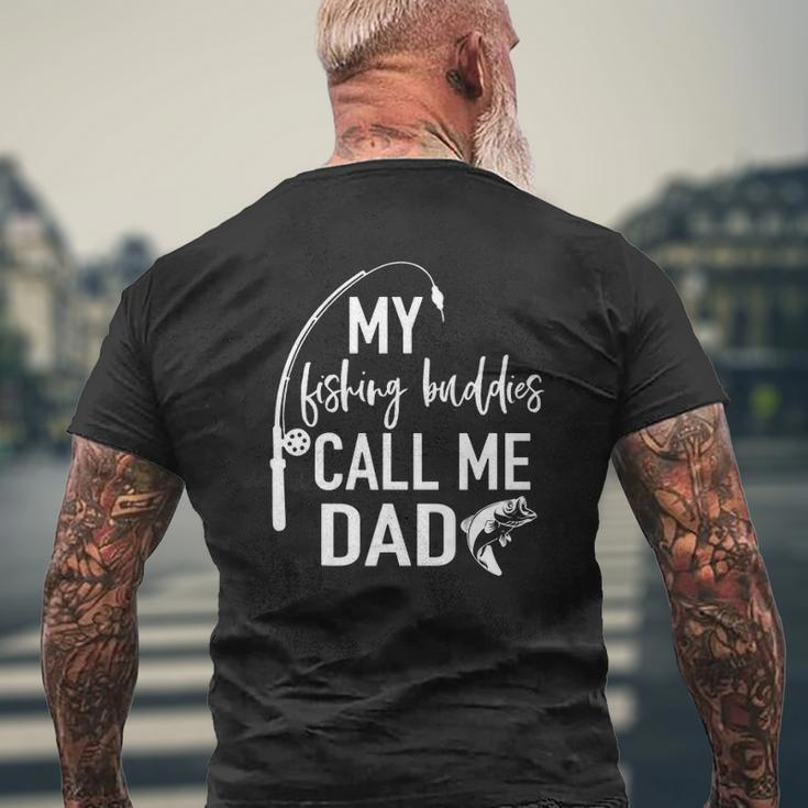 My Fishing Buddies Call Me Dad Father's Day Mens Back Print T-shirt Gifts for Old Men