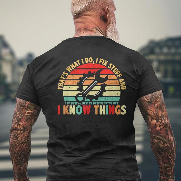 That What I Do I Fix Stuff & I Know Things Vintage Mechanic Mens Back Print T-shirt Gifts for Old Men