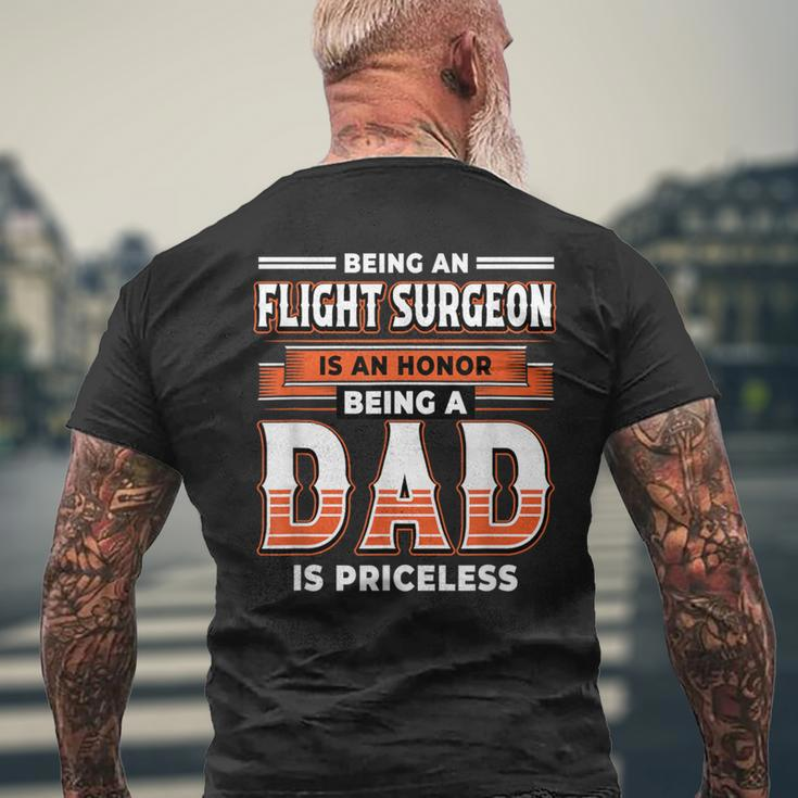 Being An Flight Surgeon Is An Honor Being A Dad Men's T-shirt Back Print Gifts for Old Men