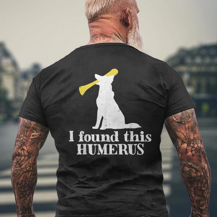 I Found This Humerus Dogs Humorous Humor Puppy Lovers Men's T-shirt Back Print Gifts for Old Men