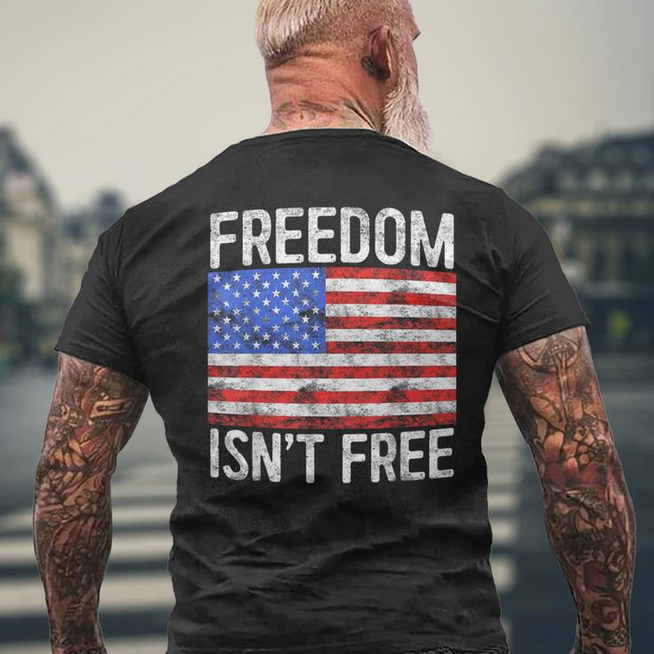 Freedom Isn't Free Fourth Of July Men's T-shirt Back Print Gifts for Old Men