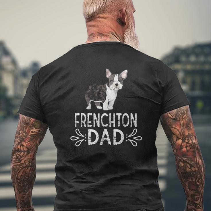 Frenchton Dad Dog Dad Frenchton Daddy Mens Back Print T-shirt Gifts for Old Men