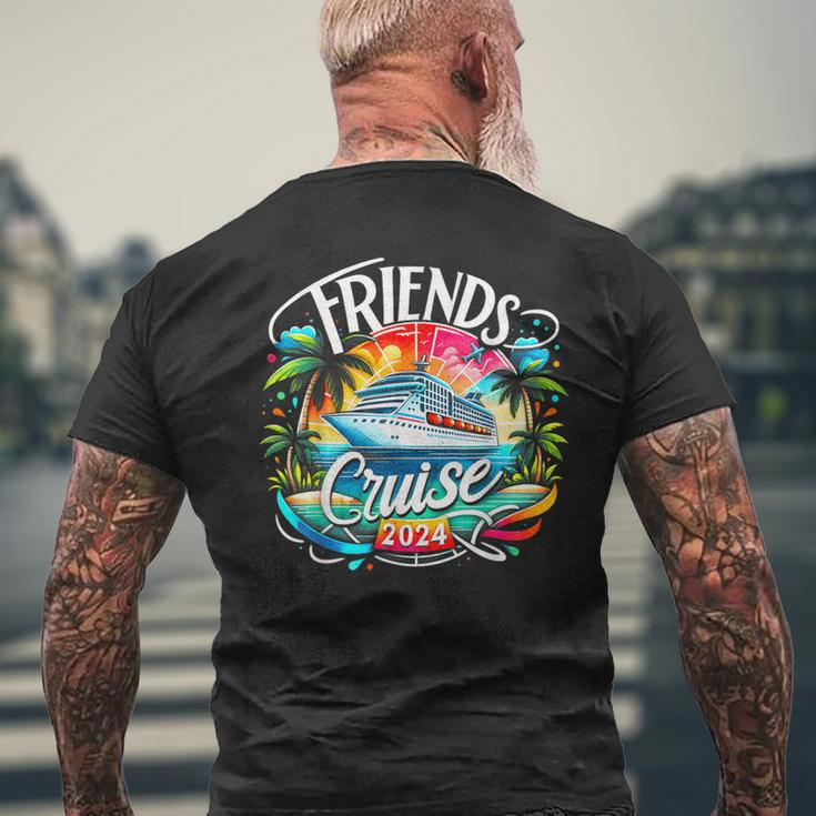 Friends Cruise 2024 Cruise Squad 2024 Friend Group Men's T-shirt Back Print Gifts for Old Men