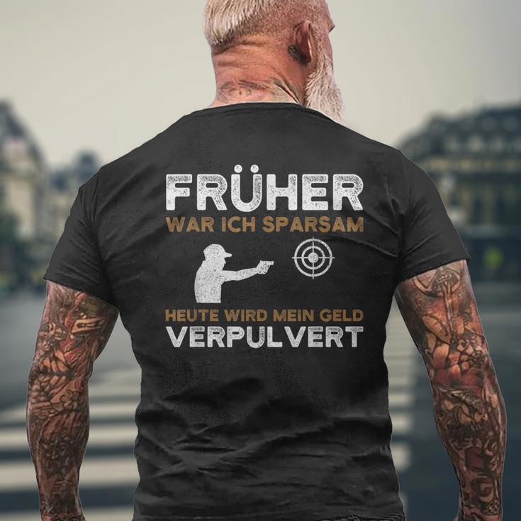 Früher War Ich Sparsam Schützenverein Sportschützenverein S T-Shirt mit Rückendruck Geschenke für alte Männer