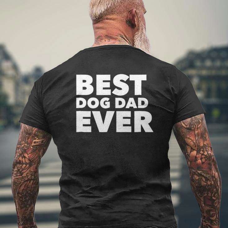 Best Dog Dad Ever Father's Day Tee Mens Back Print T-shirt Gifts for Old Men