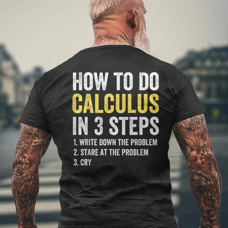 Calculus How To Do Calculus Men's T-shirt Back Print Gifts for Old Men