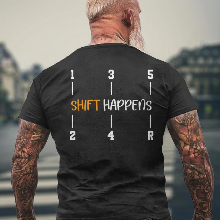 Car Lovers Car Gear Handle Shift Happens Oh Shift Men's T-shirt Back Print Gifts for Old Men