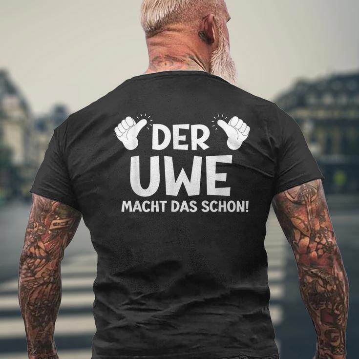 Der Uwe Macht Das Schon First Name Saying S T-Shirt mit Rückendruck Geschenke für alte Männer