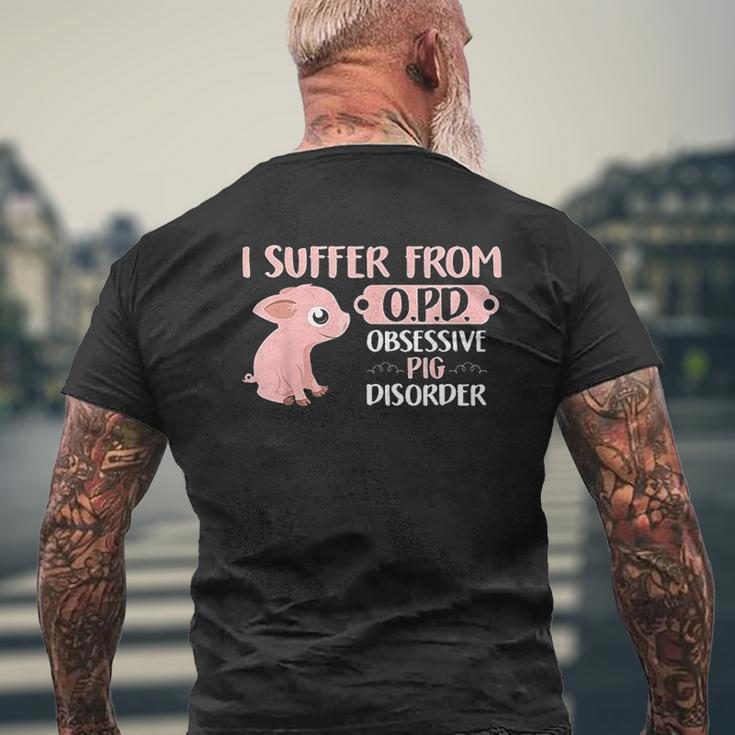 Farm Life Pig Lovers Suffer From Opd Mens Back Print T-shirt Gifts for Old Men