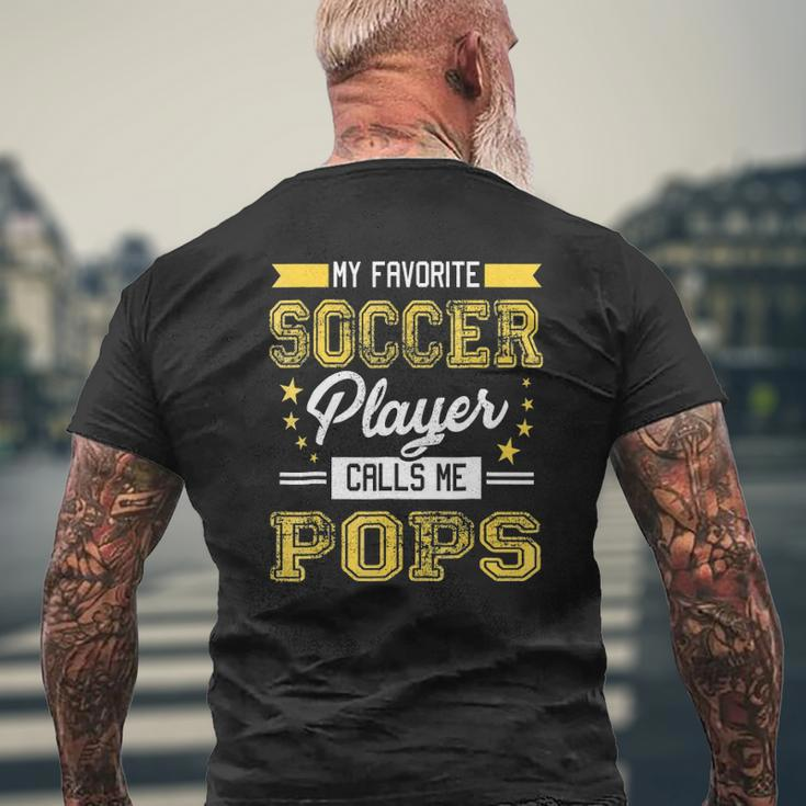 My Favorite Soccer Player Calls Me Pops Mens Back Print T-shirt Gifts for Old Men