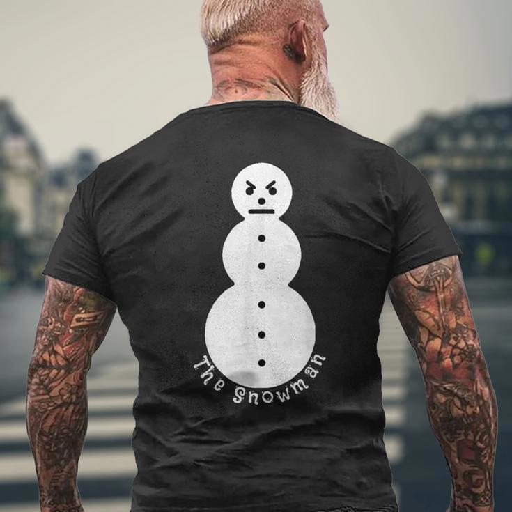 Features An Angry Snowman Says The Snowman Men's T-shirt Back Print Gifts for Old Men