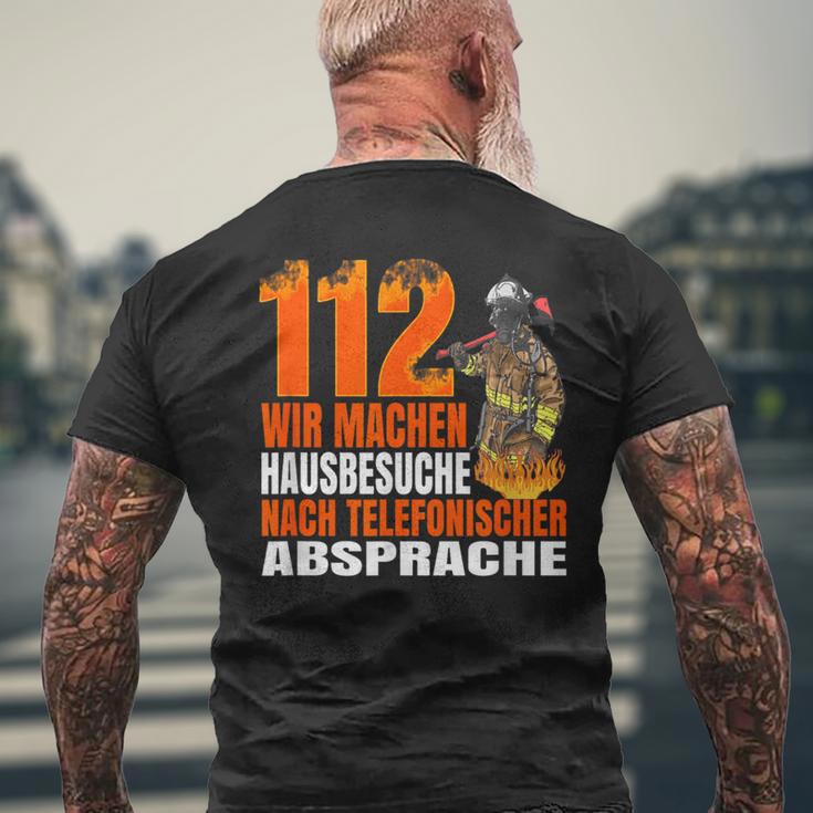 Fire Brigade 112 Wir Machen Hausbesuche Saying 112 T-Shirt mit Rückendruck Geschenke für alte Männer