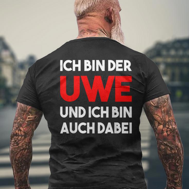 Ich Bin Der Uwe Und Ich Bin Auch Dabei Meme T-Shirt mit Rückendruck Geschenke für alte Männer