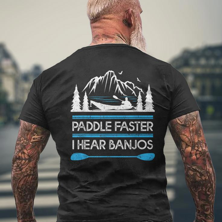 Kayaking Paddle Faster I Hear Banjos Men's T-shirt Back Print Gifts for Old Men