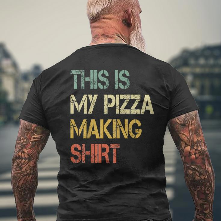 Love Pizza Making Party Chef Pizzaologist Pizza Maker Men's T-shirt Back Print Gifts for Old Men