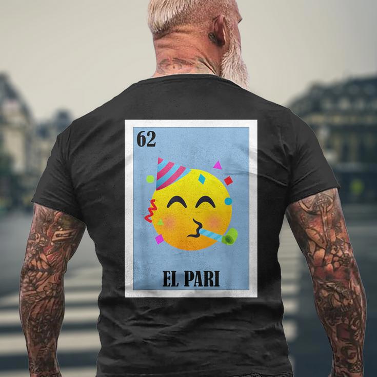 Mexican El Pari Men's T-shirt Back Print Gifts for Old Men