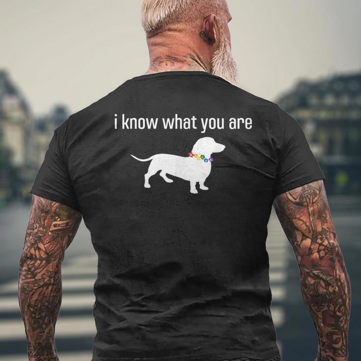 Quote Meme I Know What You Are Homophobic Dog Gay Lgbt Men's T-shirt Back Print Gifts for Old Men