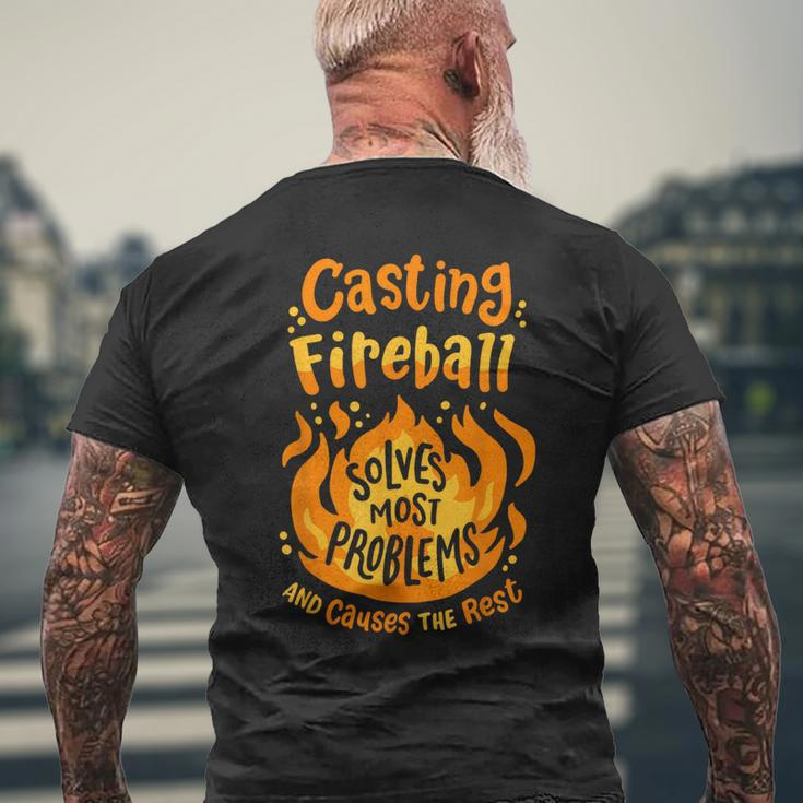 Rpg Gamer Nerdy Casting Fireball Solves Most Problems Men's T-shirt Back Print Gifts for Old Men