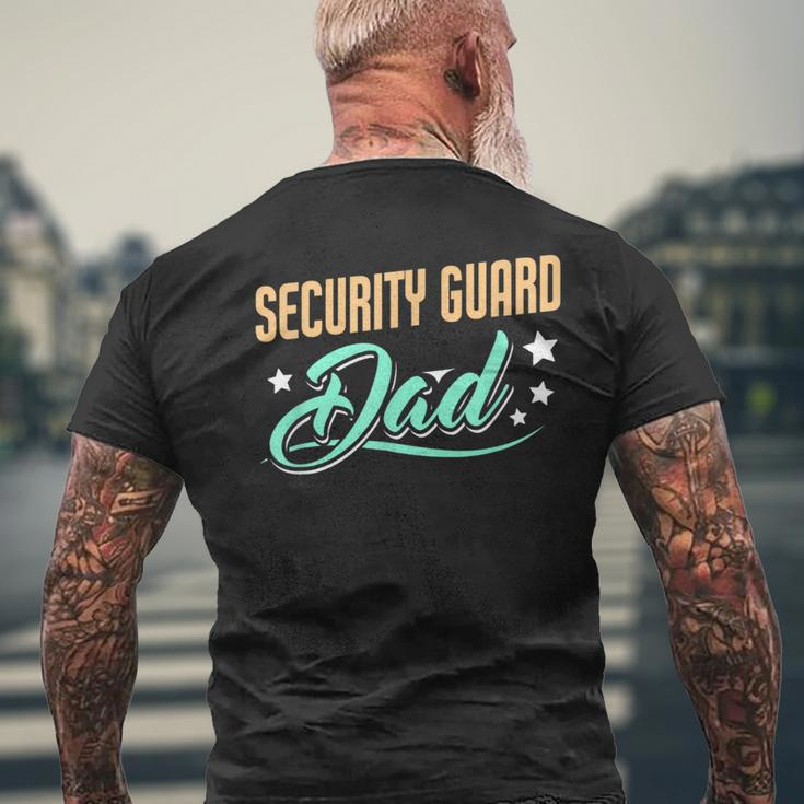 Security Guard Dad Security Guard Father Men's T-shirt Back Print Gifts for Old Men